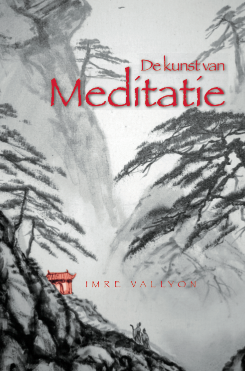De Kunst van Meditatie