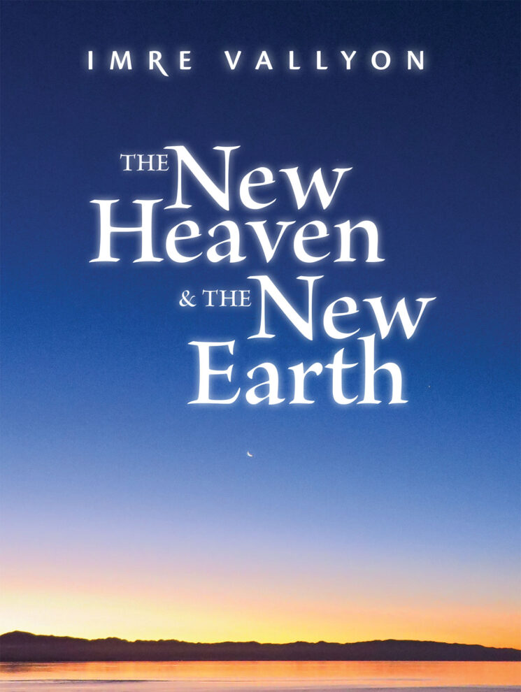 The New Heaven and the New Earth