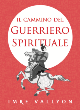 Il Cammino del Guerriero Spirituale