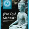 1. Por Que Meditar