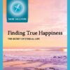 10. Finding True Happiness