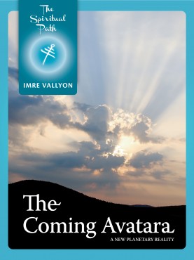 The Spiritual Path EBook 3: The Coming Avatara