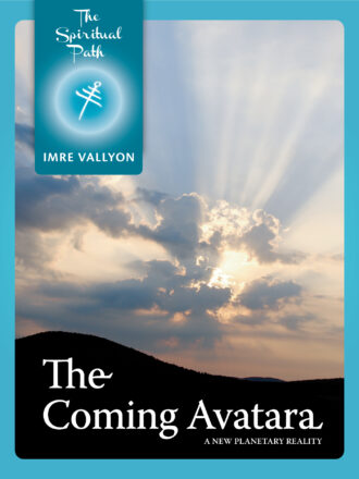 The Spiritual Path 3: The Coming Avatara