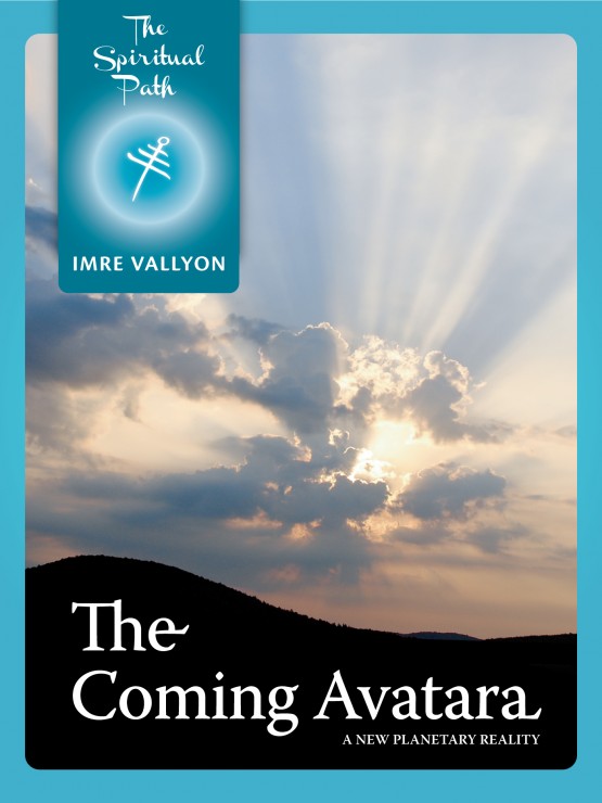 The Spiritual Path eBook 3: The Coming Avatara