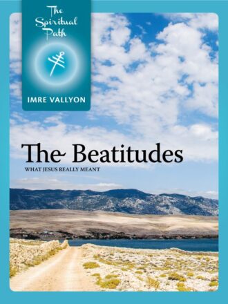 The Spiritual Path 5: The Beatitudes
