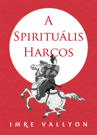 A Spirituális Harcos