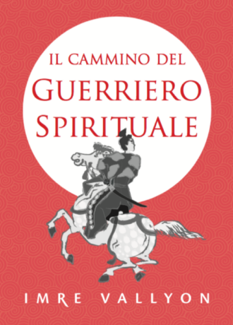 Il Cammino del Guerriero Spirituale