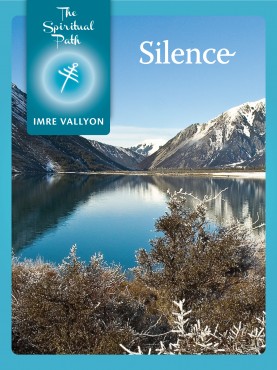 The Spiritual Path EBook 6: Silence
