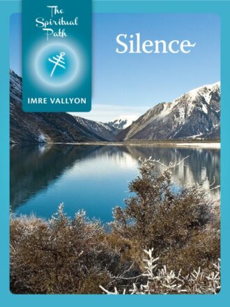 The Spiritual Path 6: Silence
